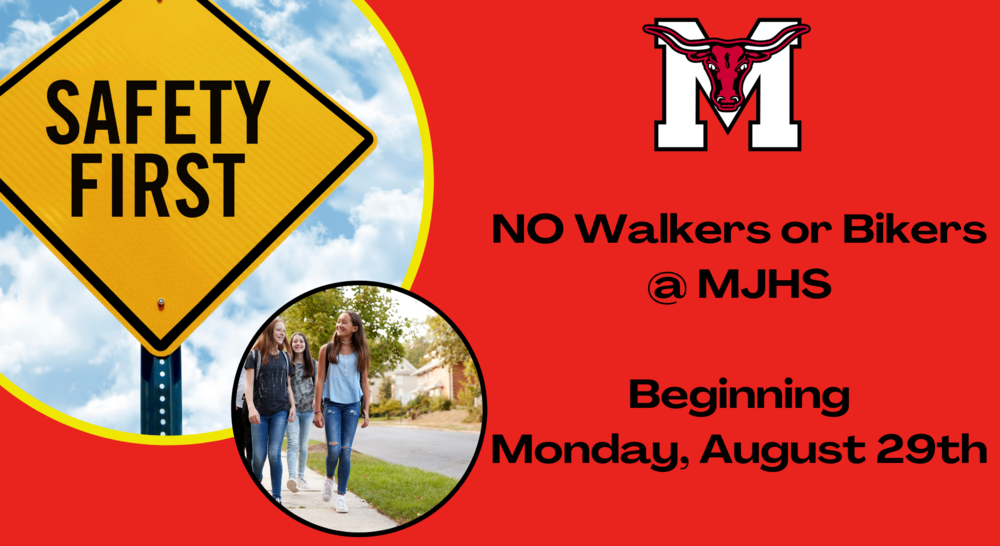 NO Walkers or Bikers Marshall Junior High School