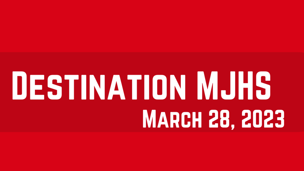 Destination MJHS